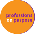 Professions on Purpose